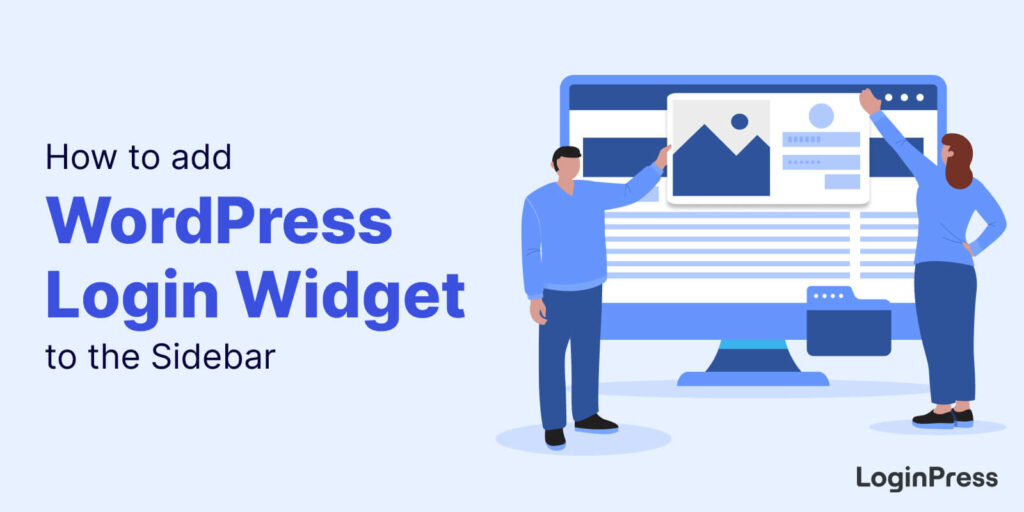 How to add WordPress Login Widget to the sidebar