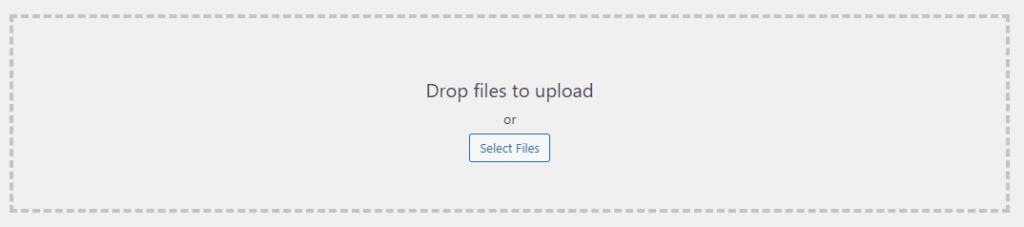 Dorp files to upload or Select Files