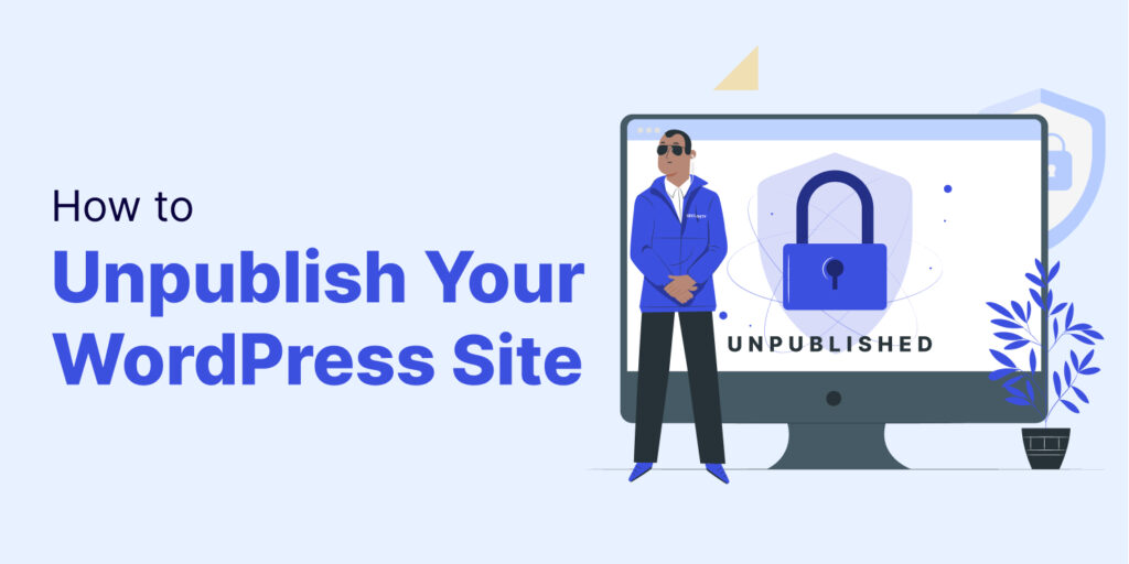 how to unpublish a wordpress site