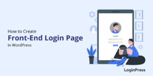 How to Create Front-End Login Page in WordPress