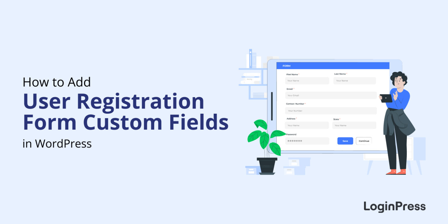 Custom Fields in WordPress User Registration Form