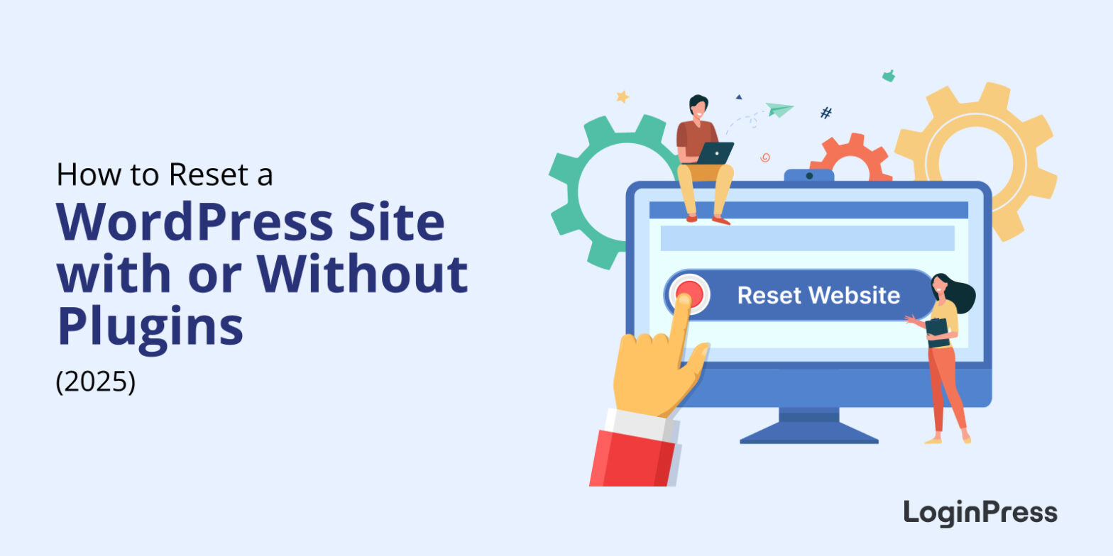 how to reset wordpress site with or without plugin how to reset wordpress site