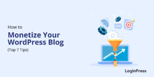 Monetize Your WordPress Blog