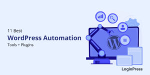 Best WordPress Automation Tools