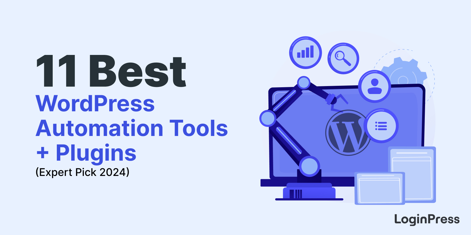 Best WordPress Automation Tools And Plugins: Boost Your Productivity