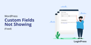 Custom fields not showing in WordPress