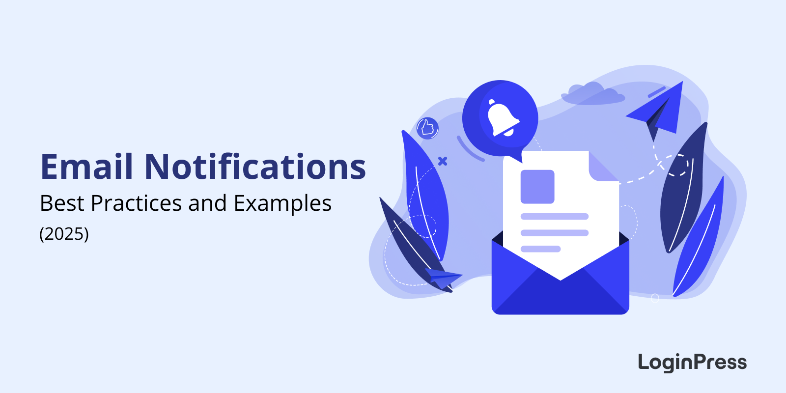 Email notifications best practices and examples (2025)