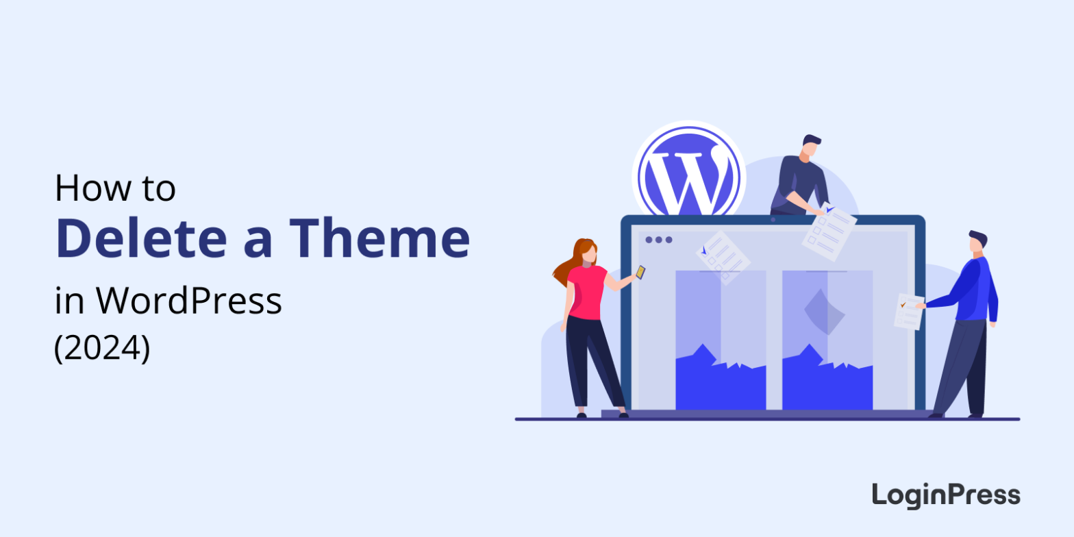 How to Delete a Theme in WordPress