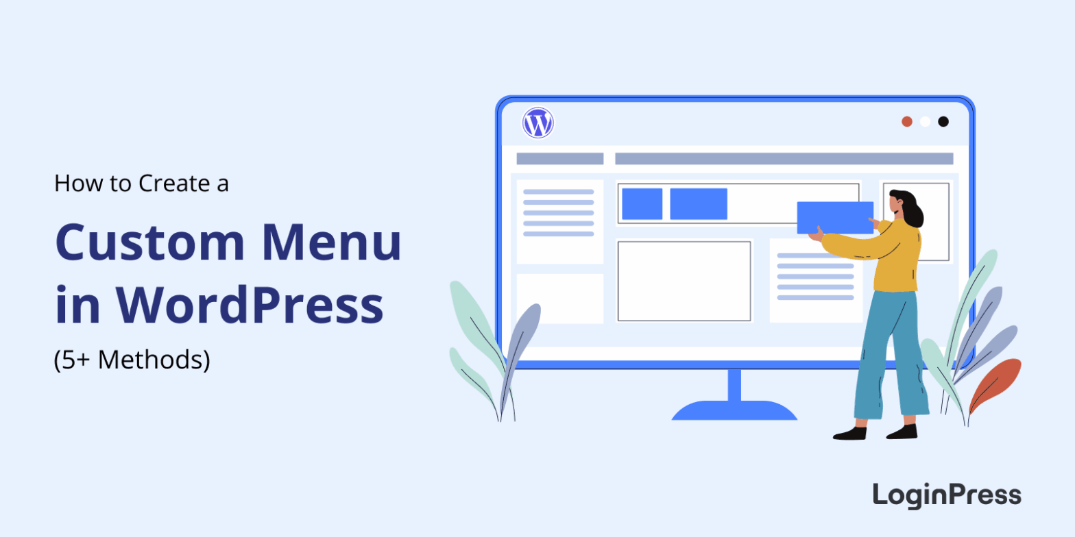 Wordpress custom menu 5+ proven methods 2026