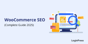 Woocommerce seo complete guide in 2025