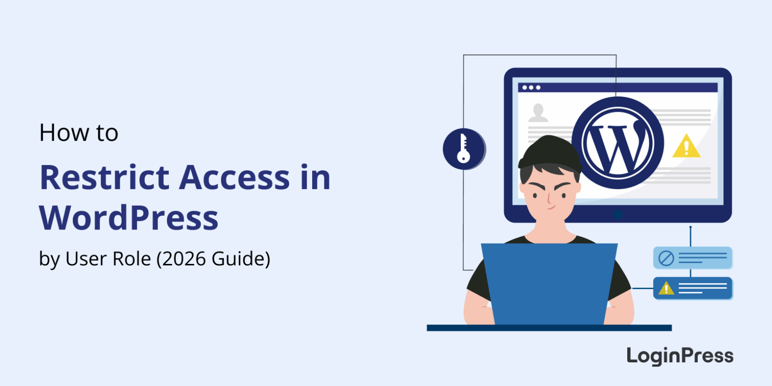 How to restrict access in wordpress by user roles 2026 guide