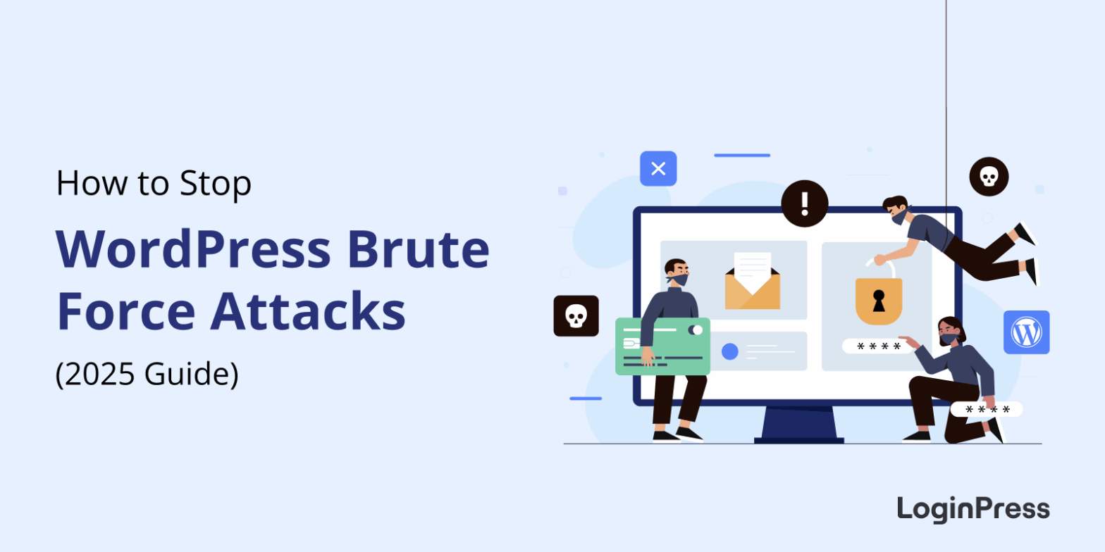 How to stop wordpress brute force attacks 2025 guide