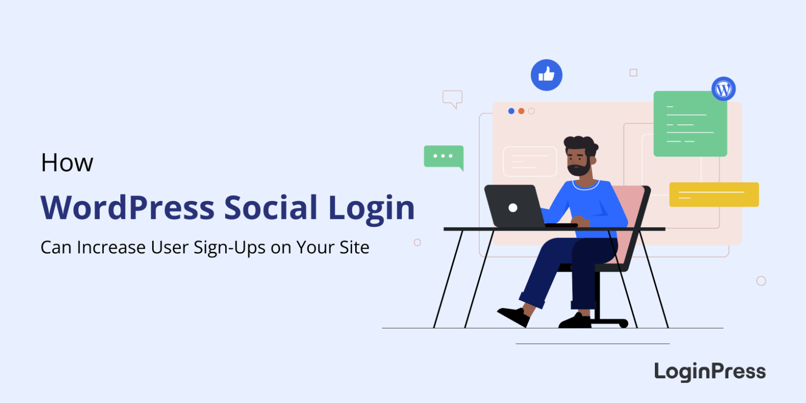 How wordpress social login increase user signups on your site 2026