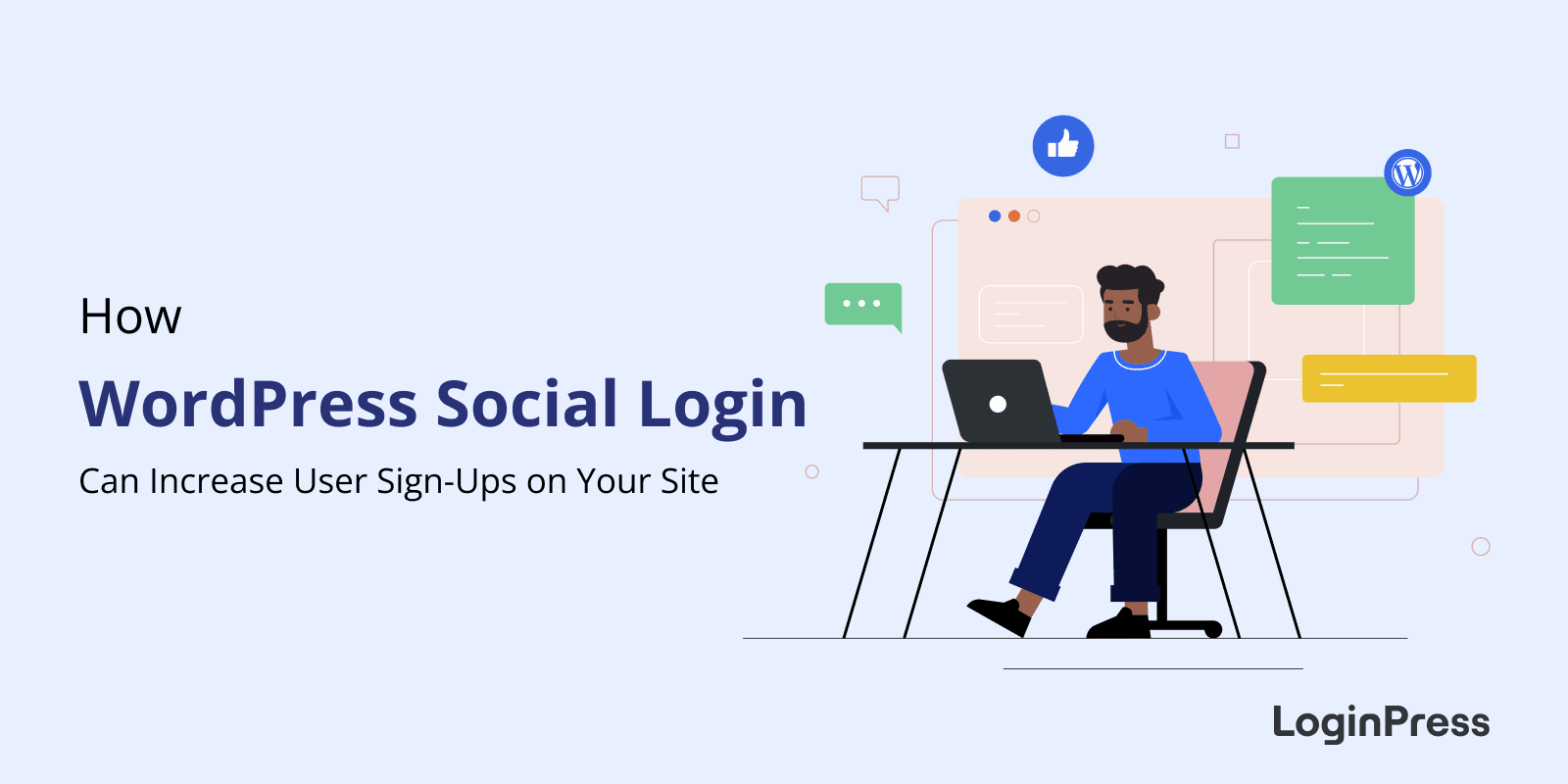 How wordpress social login increase user signups on your site 2025