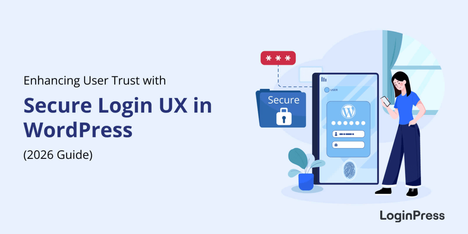 Secure login ux in wordpress 2026 edition