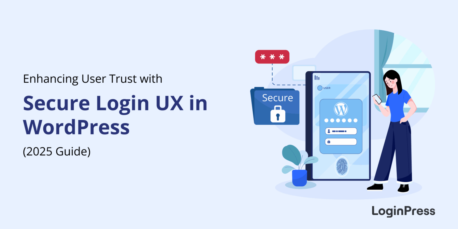 Secure login ux in wordpress 2025 edition