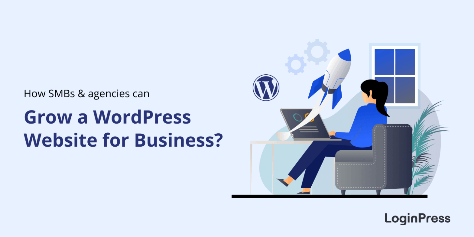 How to grow a WordPress website for SMBs