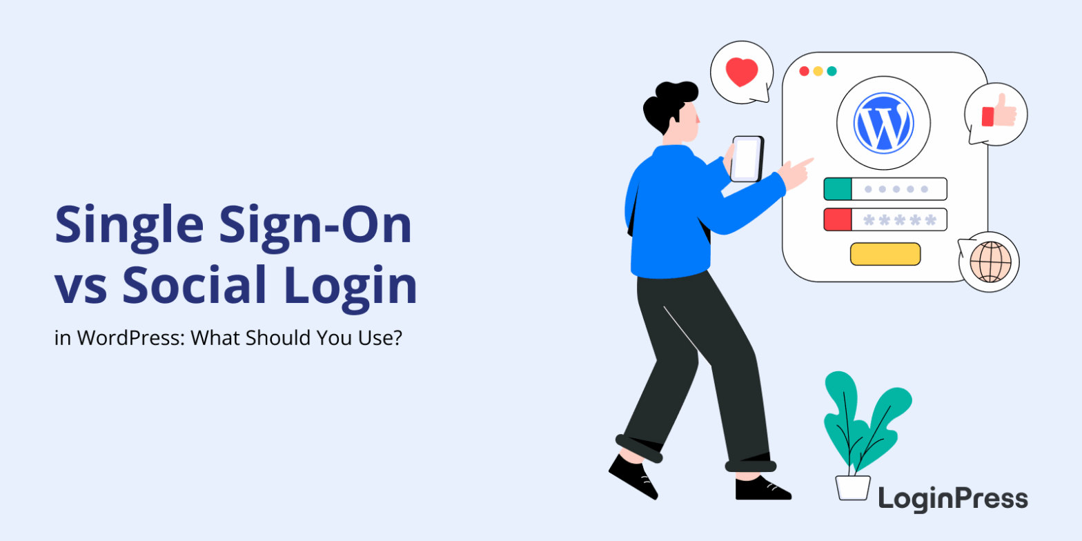 Single sign-on vs social login in wordpress: which one to use? 2026 guide