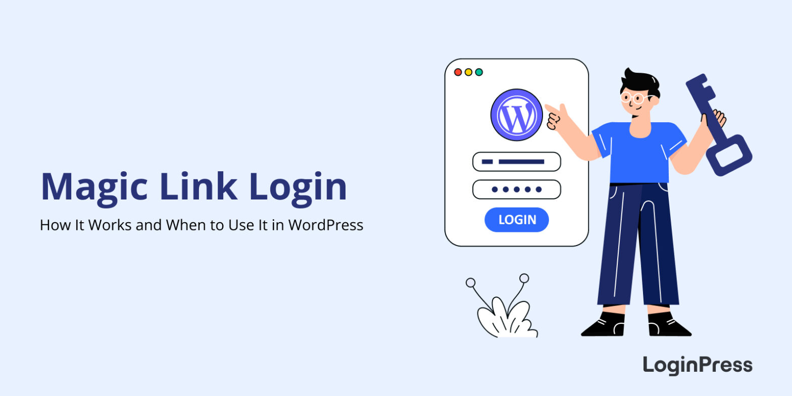 Magic link login: how it works and when to use it in wordpress
