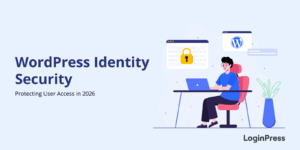 Wordpress identity security for protecting user access in 2026