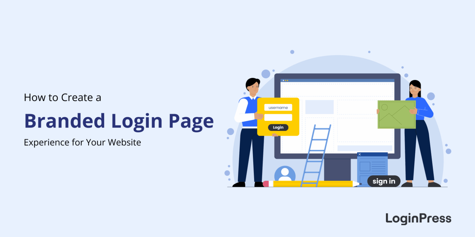 How to Create a Branded Login Page Experience for Your Website (2026)