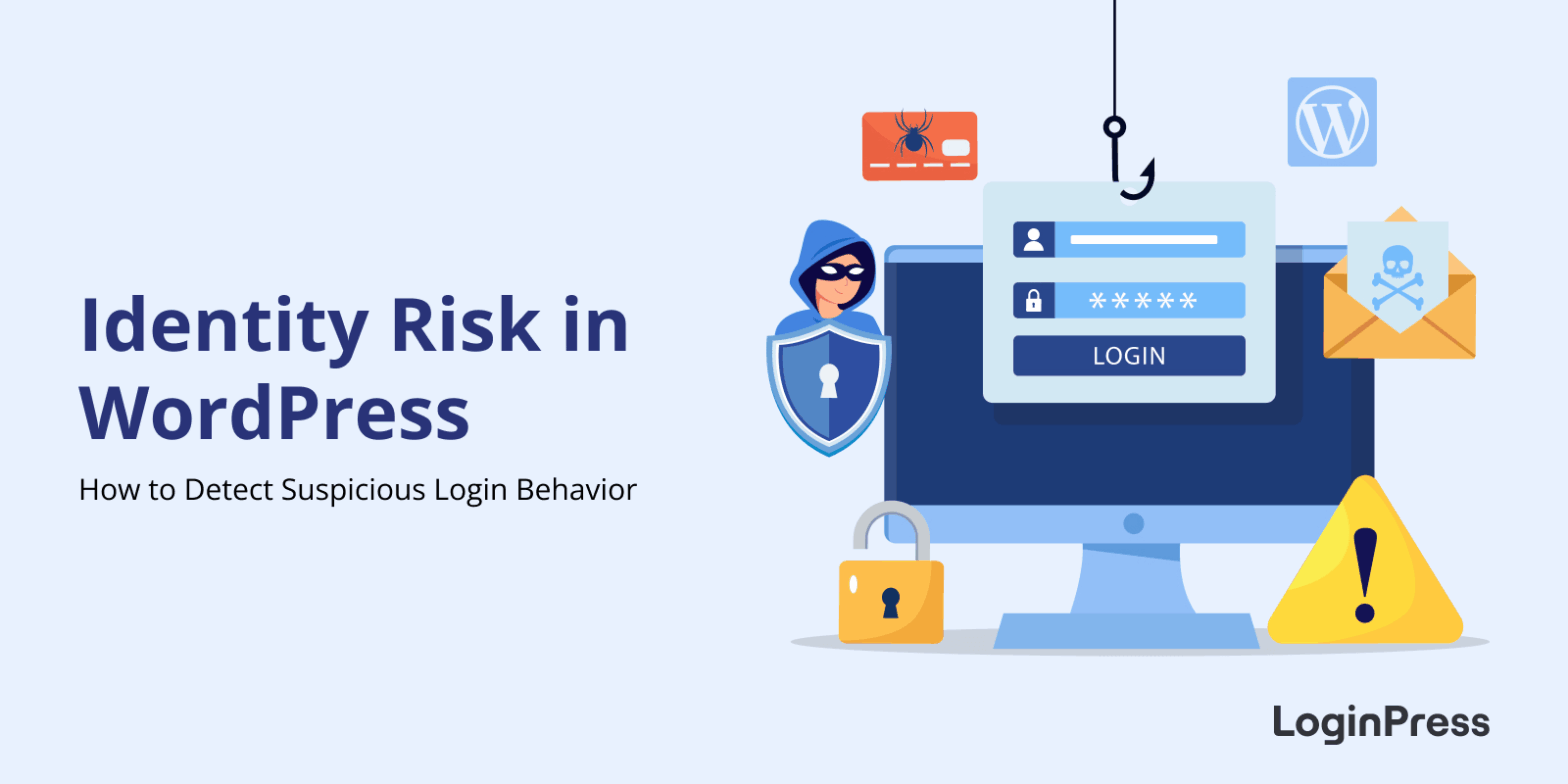 Wordpress identity risk and how to detect suspicious login behavior