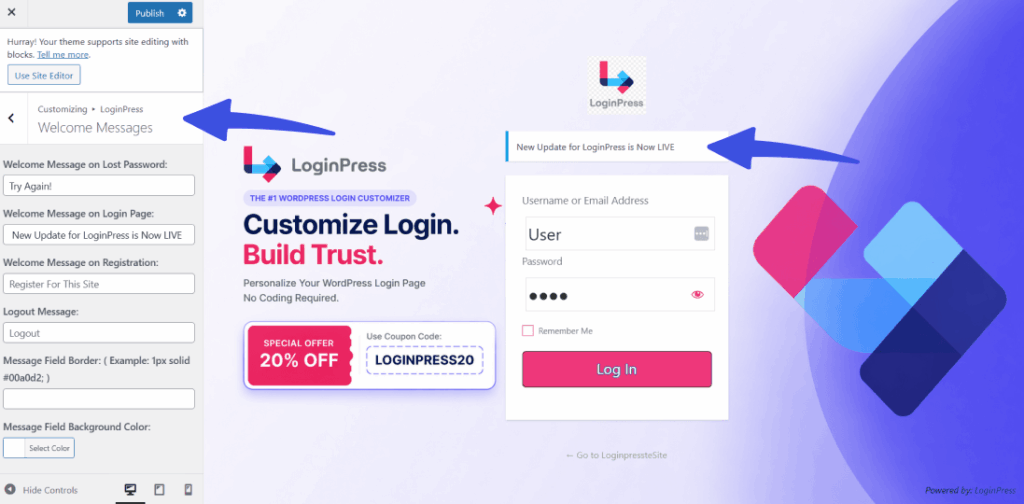 Add welcome message Add custom welcome messages for promoting offers