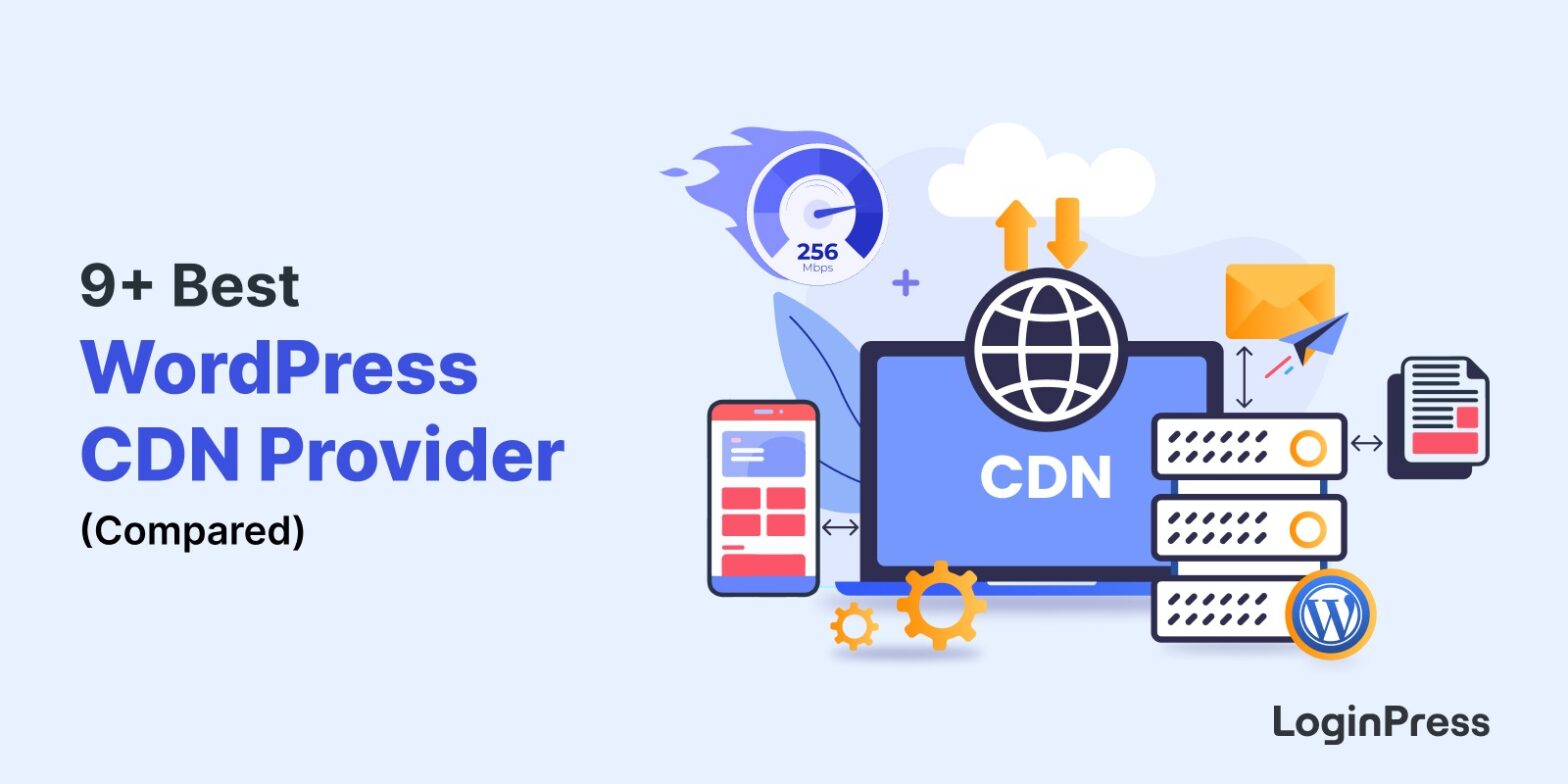 9+ Best CDN for WordPress (Compared)